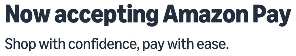 Now Accepting Amazon Pay