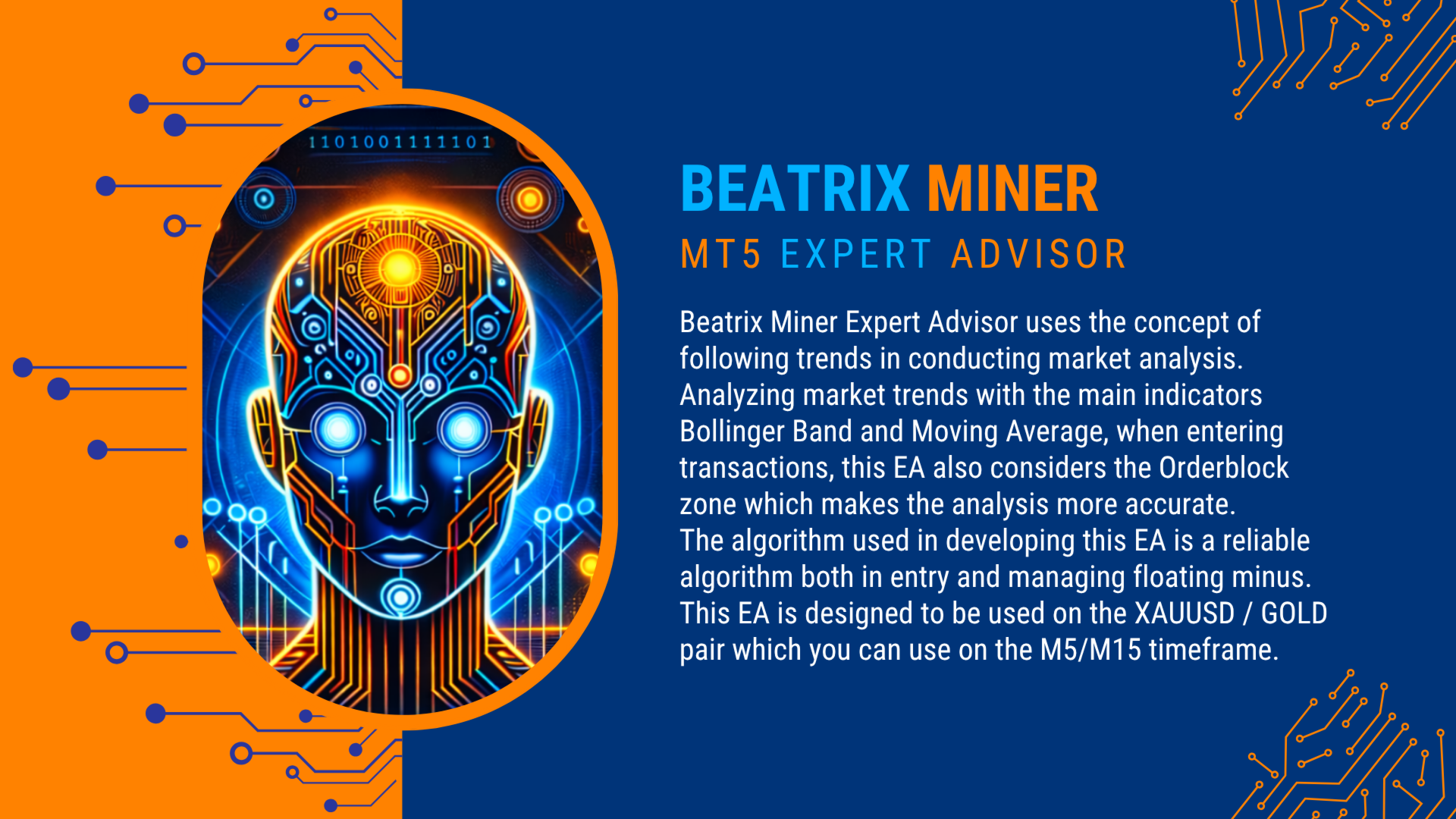 Beatrix Miner MT5 — trend-following concept using Bollinger Band, Moving Average, and Orderblock zone analysis on XAUUSD M5/M15 with multi-timeframe confirmation Beatrix Miner MT5 — Bollinger Band, Moving Average, and Orderblock zone analysis