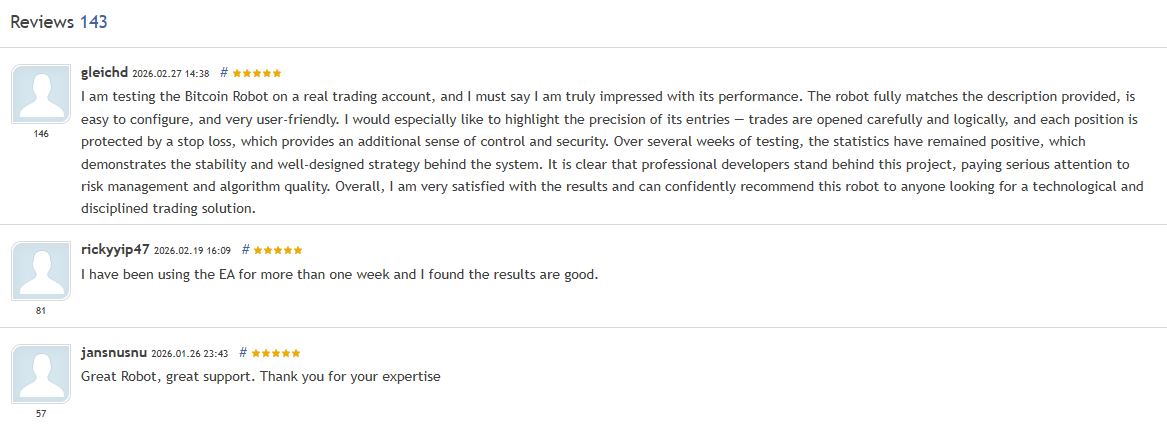 Bitcoin Robot EA Customer Reviews on MQL5 Bitcoin Robot EA verified MQL5 customer reviews showing 5-star ratings from gleichd, rickyyip47, and jansnusnu praising the precision, stability, and risk management