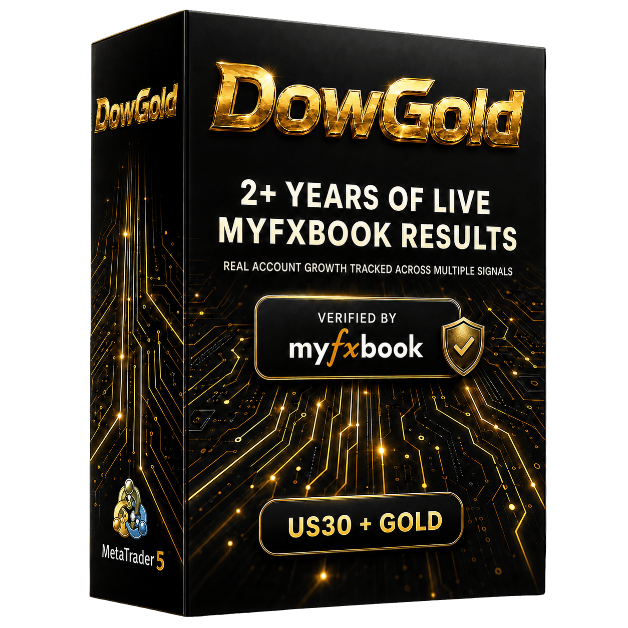 DowGold EA MT5 trading US30, Gold and Silver, verified on MyFXBook