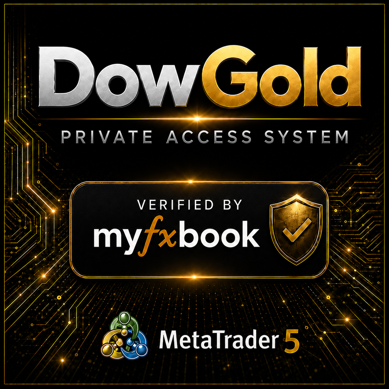 DowGold EA MT5 trading US30, Gold and Silver, verified on MyFXBook