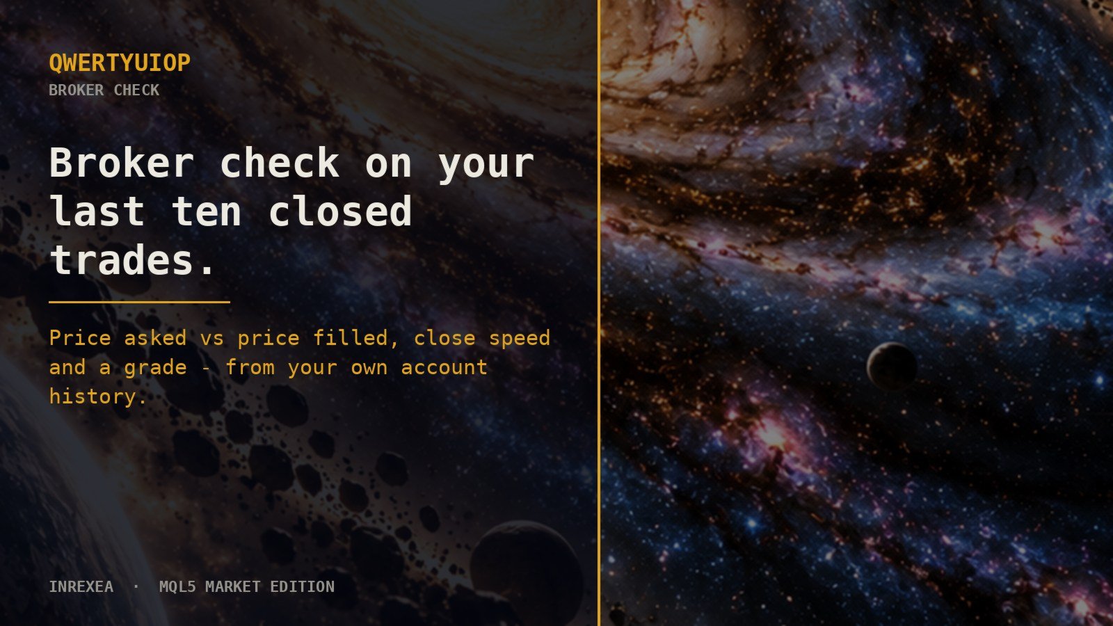Developer illustration of the broker check based on the last ten closed trades.