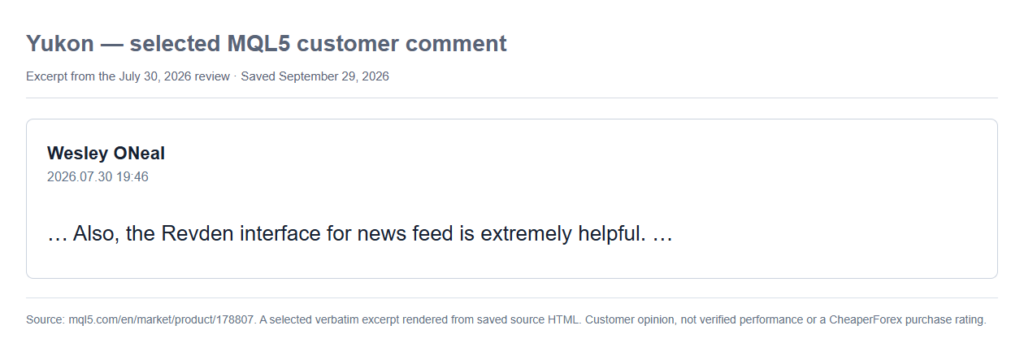 Selected July 30, 2026 MQL5 customer comment about Yukon news-feed usability
